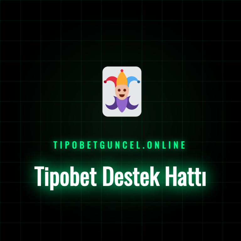 tipobet güncel giriş