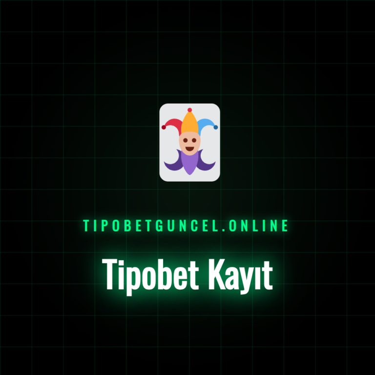 tipobet kayıt