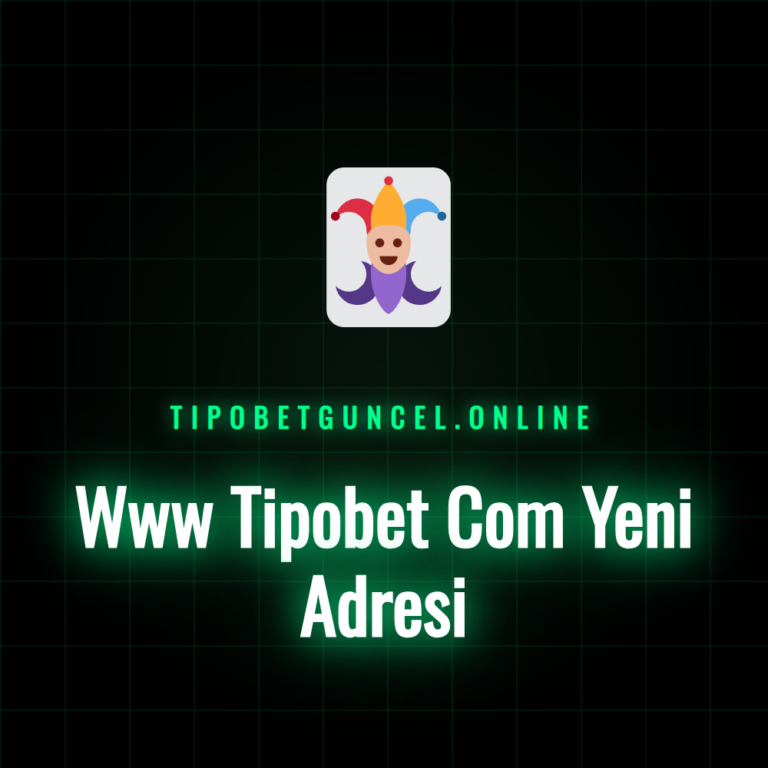 www tipobet com yeni adresi
